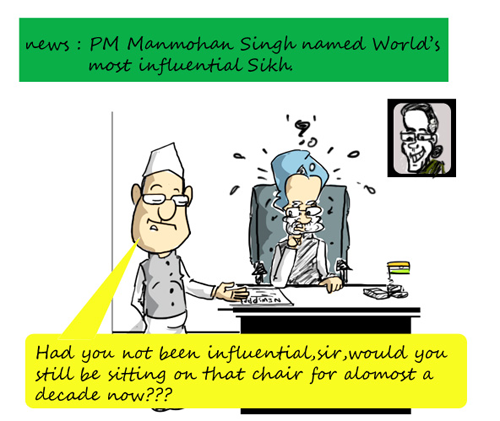 Political Cartoons About Sikh. Cartoon on Manmohan Singh ranking the most influential Sikh of the World.